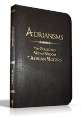 Adrianisms by Adrian Rogers (limited leather edition)