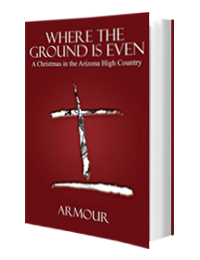 Where the Ground Is Even by Armour Patterson published by Innovo Publishing.