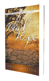 Blind Hope (a Sequel to Blinders) by Kristy Shelton published by Innovo Publishing