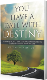 You Have a Date with Destiny by Caesar David Joel published by Innovo Publishing