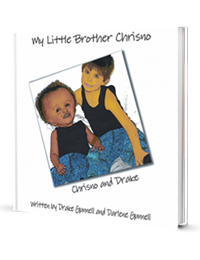 My Little Brother Chrisno by  Drake Gunnell and Darlene Gunnell published by Innovo Publishing