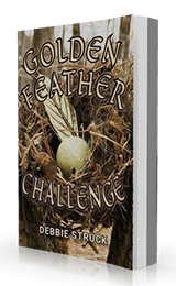 Golden Feather Challenge by Debbie Struck published by Innovo Publishing.