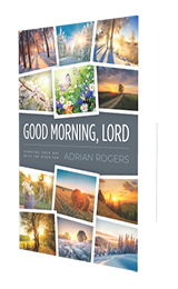 Good Morning Lord: A 365 Day Devotional by Adrian Rogers and Love Worth Finding, published by Innovo Publishing.