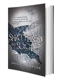 Shattered by Suicide by Gracie Thompson published by Innovo Publishing