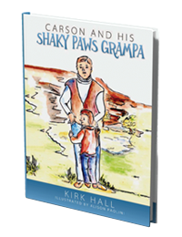 Carson and His Shaky Paws Grampa by Kirk Hall published by Innovo Publishing