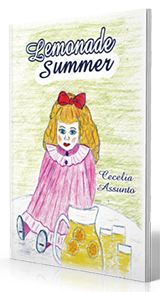 Lemonade Summer by Cecelia Assunto published by Innovo Publishing.