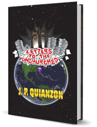 Letters to the Unchurched, Volume 1 by J. P. Quianzon  published by Innovo Publishing
