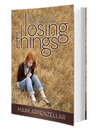 The Year of Losing Things by Mark Appenzellar published by Innovo Publishing