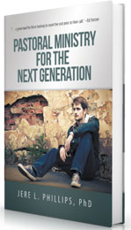 Pastoral Ministry for the Next Generation by Jere L Phillips Phd published by Innovo Publishing