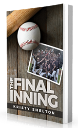 The Final Inning by Kristy Shelton published by Innovo Publishing.