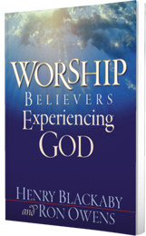 Worship: Believers Experiencing God by Henry Blackaby and Ron Owens published by Innovo Publishing.