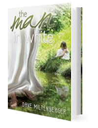 The Man in White by Dave Miltenberger published by Innovo Publishing