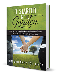 It Started in the Garden by Tim & Mary Lou Tiner published by Innovo Publishing