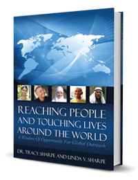 Reaching People and Touching Lives Around the World by Tracy Sharp published by Innovo Publishing