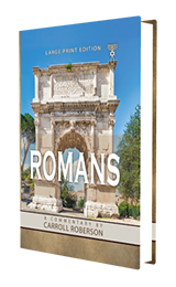Romans: A Commentary by Carroll Roberson