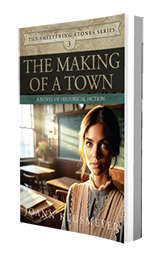 The Making of a Town by Joann Klusmeyer published by Innovo Publishing